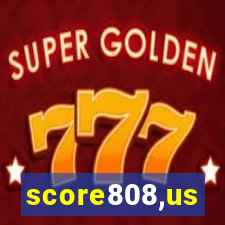 score808,us
