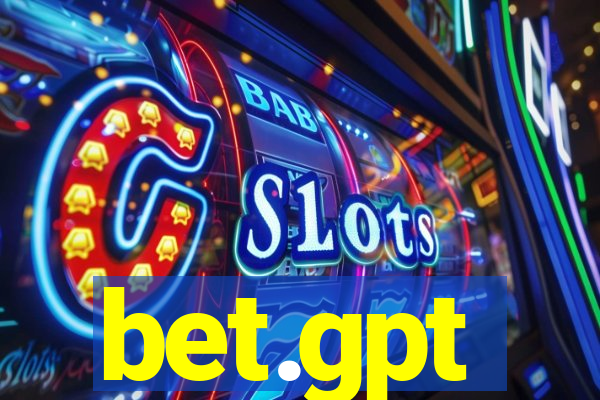 bet.gpt