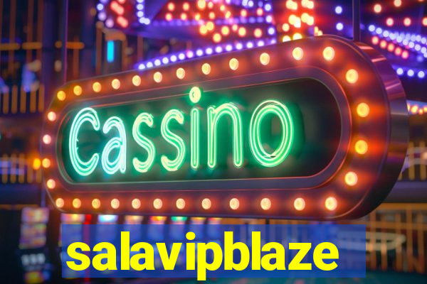 salavipblaze