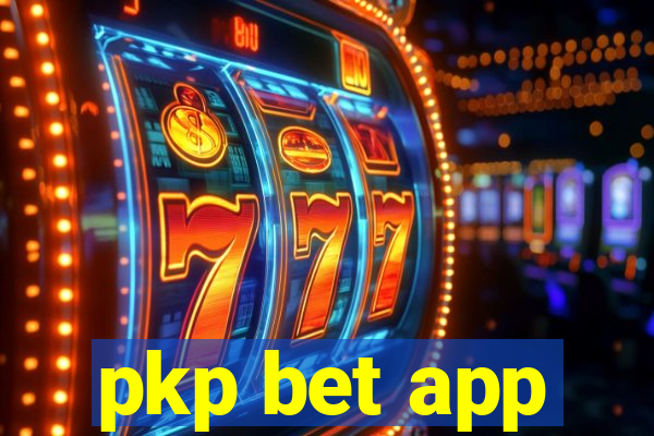 pkp bet app