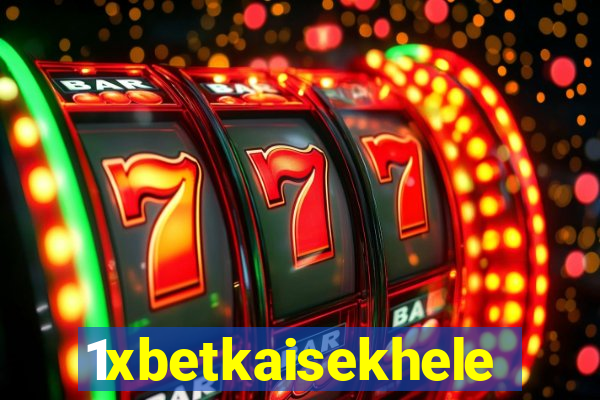 1xbetkaisekhele