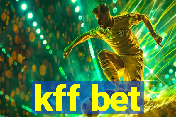 kff bet