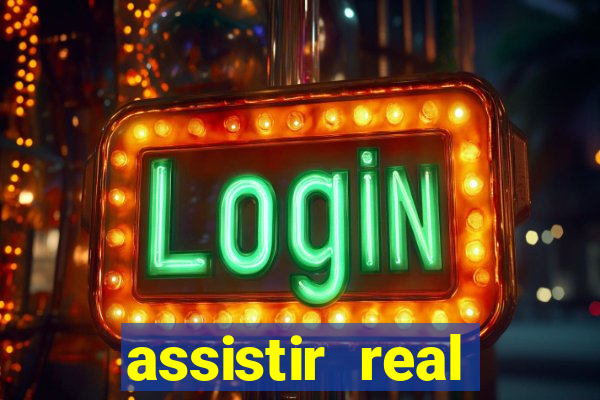 assistir real madrid ao vivo online grátis multicanais