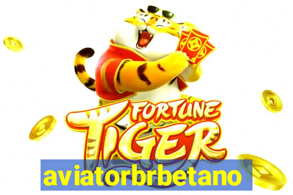 aviatorbrbetano
