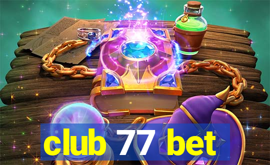 club 77 bet