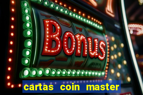 cartas coin master grátis hack