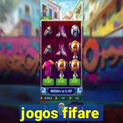 jogos fifare