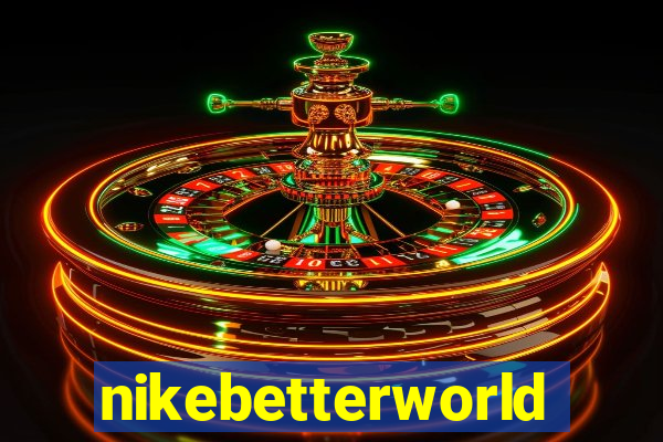 nikebetterworld.com