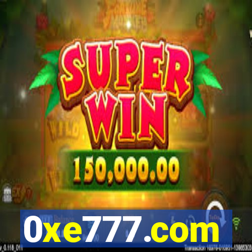 0xe777.com