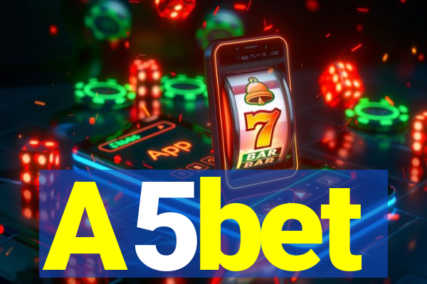 A5bet