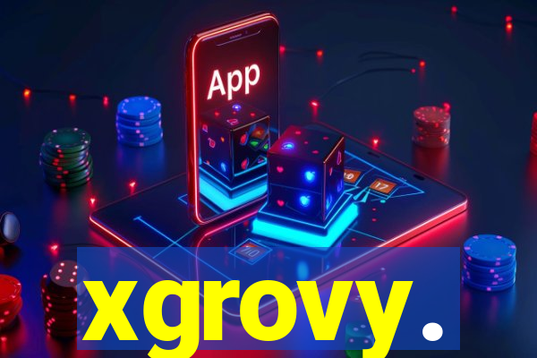 xgrovy.