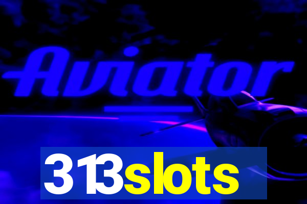 313slots