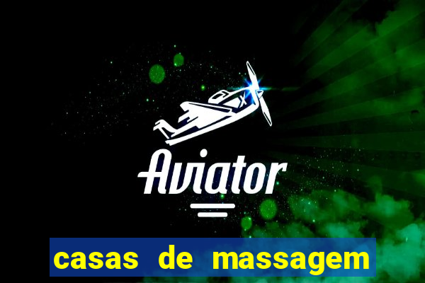 casas de massagem em porto alegre