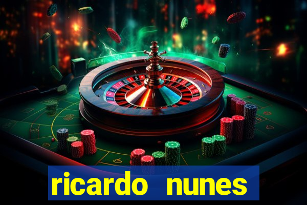 ricardo nunes eletro fortuna 2024