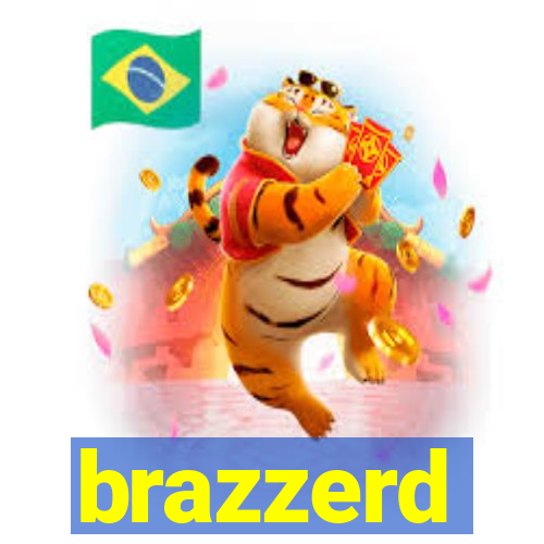 brazzerd