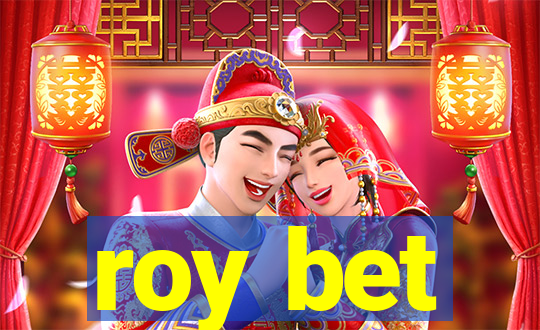 roy bet