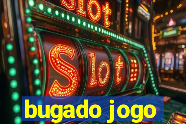 bugado jogo