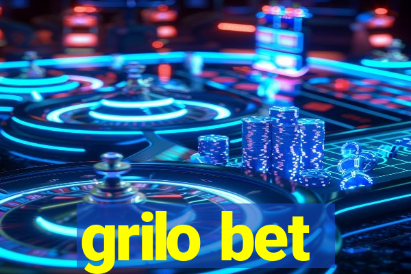 grilo bet