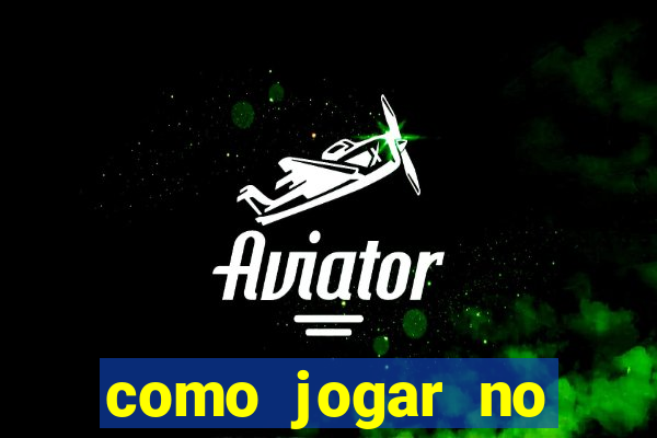 como jogar no tigre sem depositar