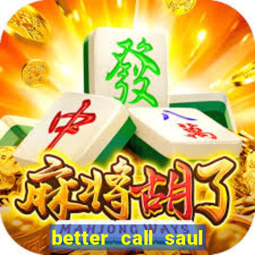better call saul torrent dublado