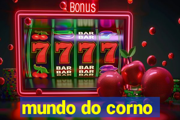 mundo do corno