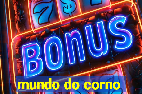 mundo do corno
