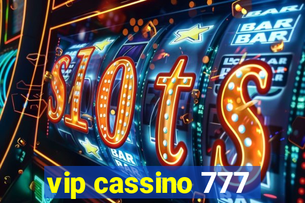 vip cassino 777