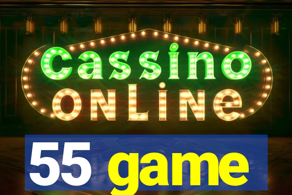 55 game