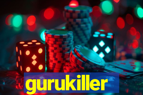 gurukiller