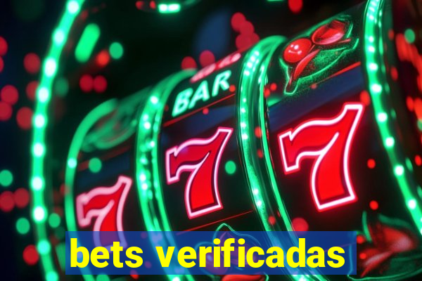 bets verificadas