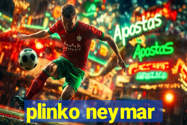plinko neymar