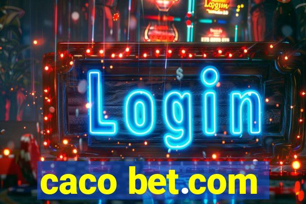 caco bet.com