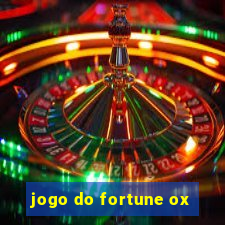 jogo do fortune ox