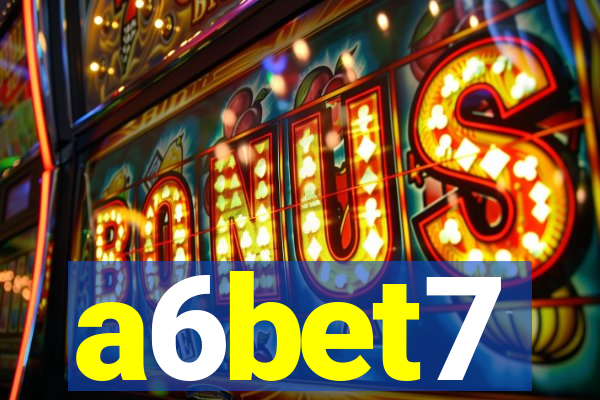 a6bet7