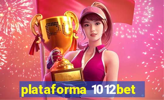 plataforma 1012bet
