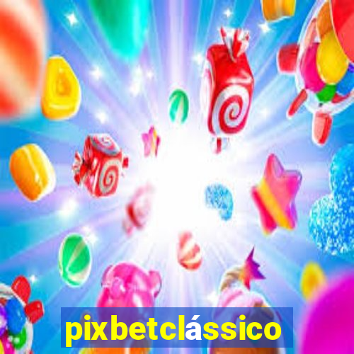pixbetclássico