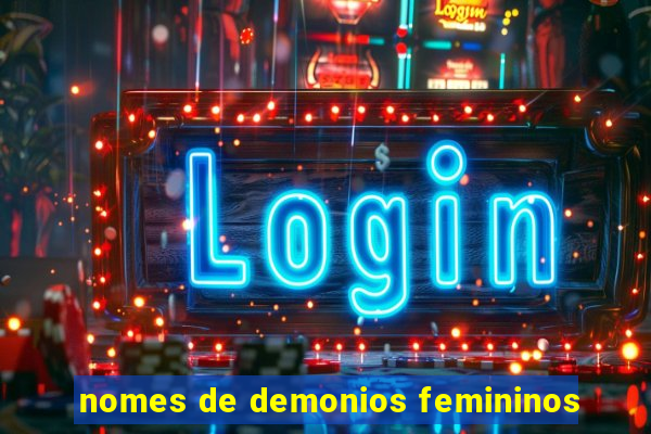 nomes de demonios femininos