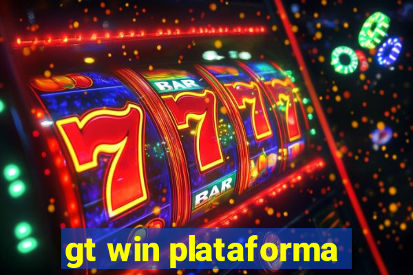 gt win plataforma