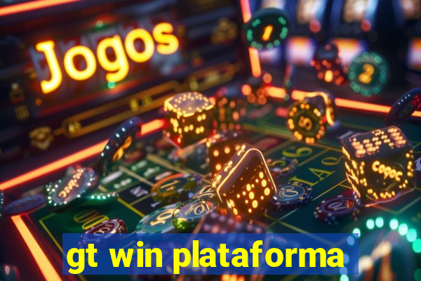 gt win plataforma