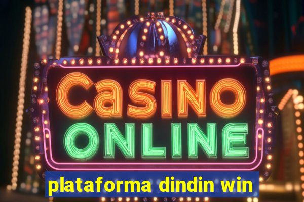 plataforma dindin win