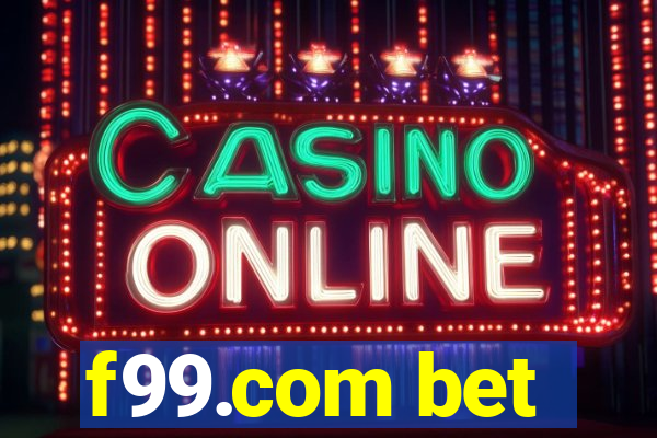 f99.com bet