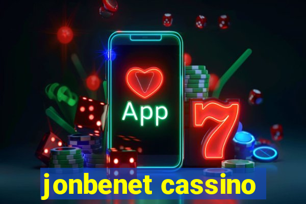 jonbenet cassino