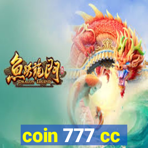 coin 777 cc