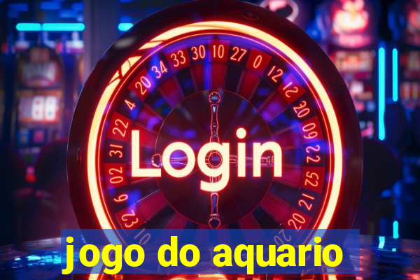 jogo do aquario