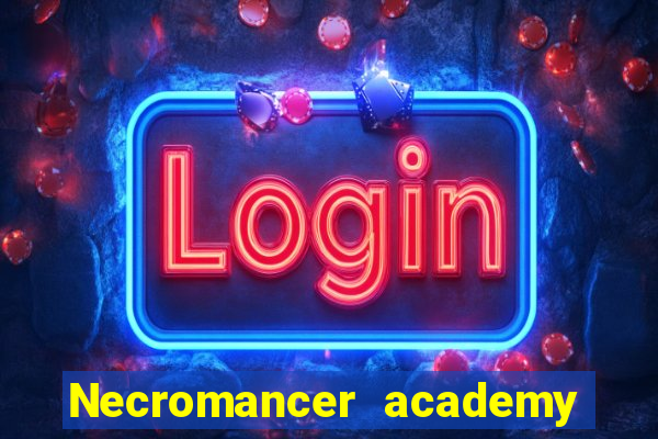 Necromancer academy and the genius summoner 63