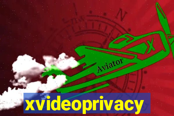 xvideoprivacy