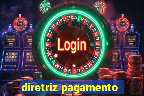 diretriz pagamento