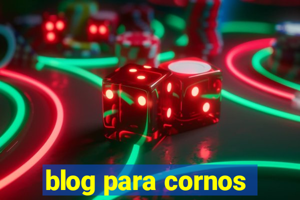 blog para cornos