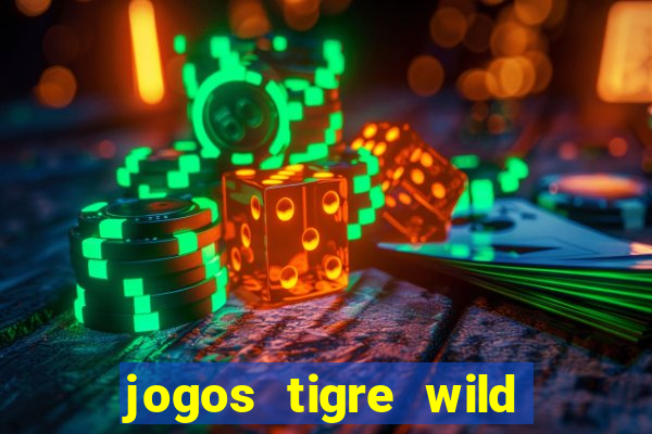 jogos tigre wild fortune tiger