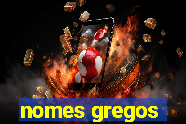 nomes gregos